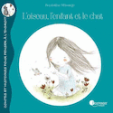 Oiseau, l'enfant et le chat (L')